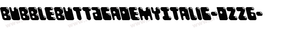 BubbleButtAcademyItalic-dzz6字体转换
