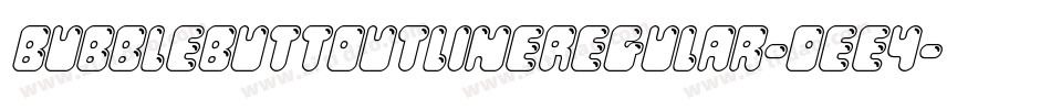 BubbleButtOutlineRegular-0ee4字体转换