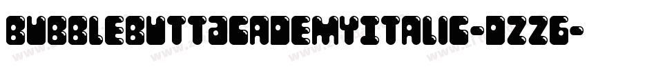 BubbleButtAcademyItalic-dzz6字体转换