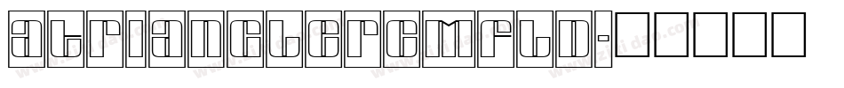 aTrianglerCmFld字体转换