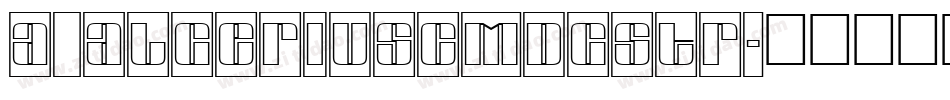 a_AlgeriusCmDgStr字体转换