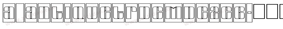 a_AntiqueTrdCmDc2Cb字体转换