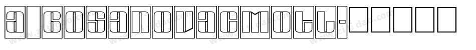 a_BosaNovaCmOtl字体转换