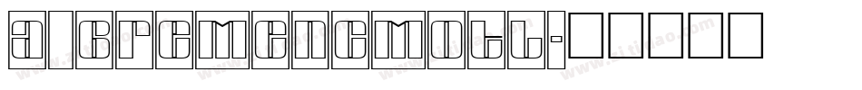 a_BremenCmOtl字体转换