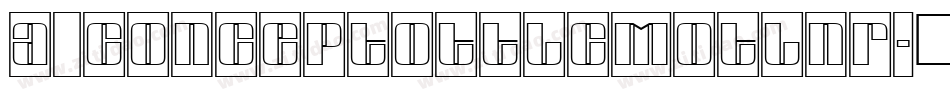 a_ConceptoTtlCmOtlNr字体转换