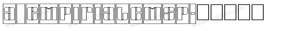 a_EmpirialCmSp字体转换