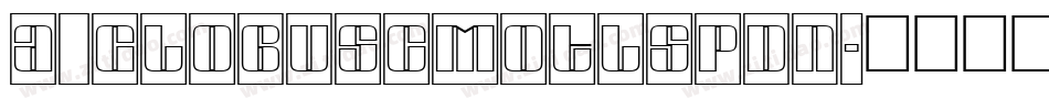 a_GlobusCmOtlSpDn字体转换