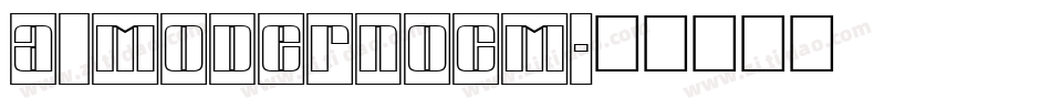 a_ModernoCm字体转换
