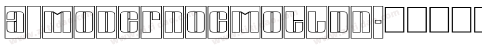 a_ModernoCmOtlDn字体转换