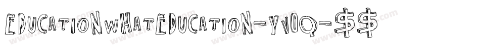 EducationWhatEducation-YV0q字体转换