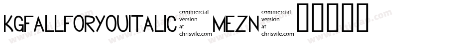 KgFallForYouItalic-MEzn字体转换