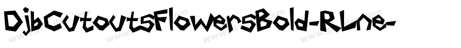DjbCutoutsFlowersBold-RLne字体转换