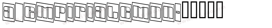 a_EmpirialCmDn字体转换