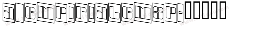a_EmpirialCmSp字体转换
