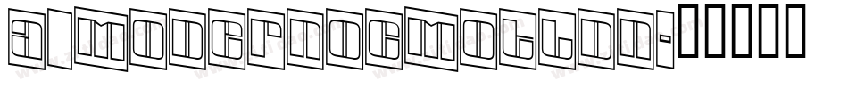 a_ModernoCmOtlDn字体转换