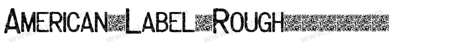 American-Label-Rough字体转换