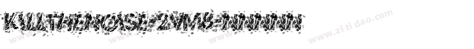 KillTheNoise-2VM8字体转换