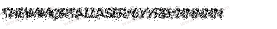 TheImmortalLaser-6YYRD字体转换