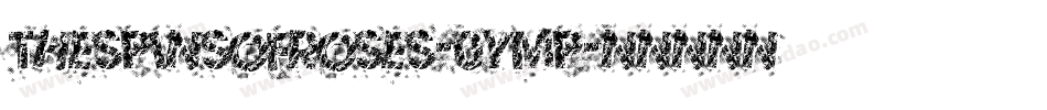 TheSpinsOfRoses-0yMP字体转换