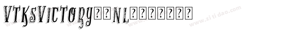 VtksVictory-6nl1字体转换