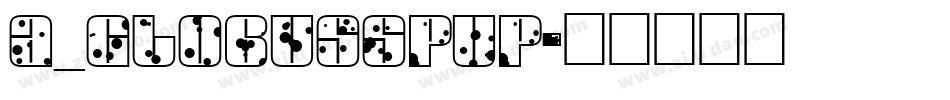 a_GlobusSpUp字体转换