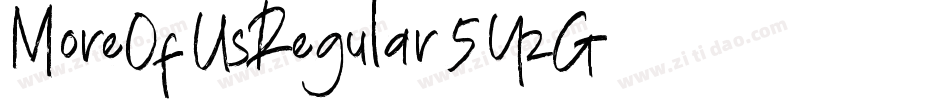 MoreOfUsRegular-5YzG字体转换