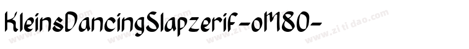 KleinsDancingSlapzerif-oM80字体转换