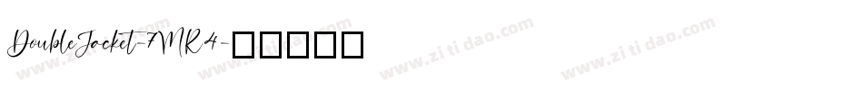 DoubleJacket-7MR4字体转换