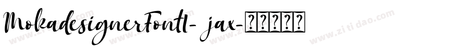 MokadesignerFont1-4jax字体转换