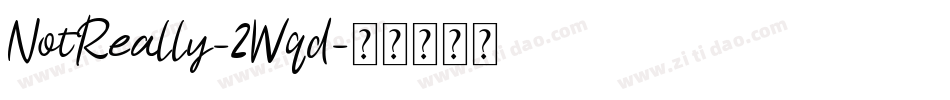 NotReally-2Wqd字体转换