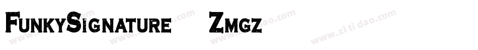 FunkySignature-Zmgz字体转换