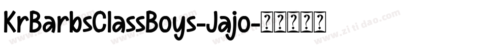 KrBarbsClassBoys-Jajo字体转换