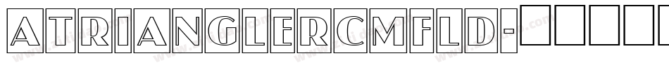 aTrianglerCmFld字体转换