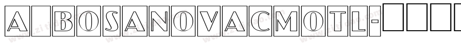a_BosaNovaCmOtl字体转换