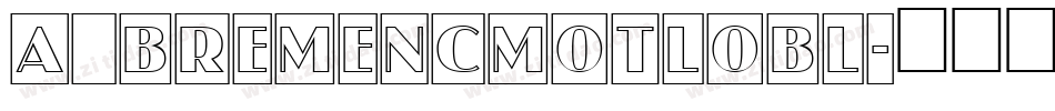 a_BremenCmOtlObl字体转换
