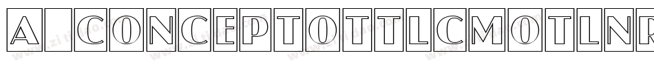 a_ConceptoTtlCmOtlNr字体转换
