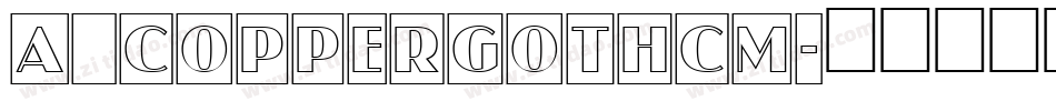 a_CopperGothCm字体转换