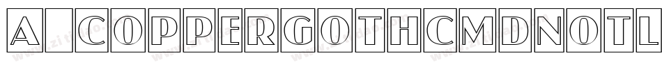 a_CopperGothCmDnOtl字体转换
