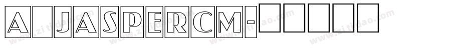 a_JasperCm字体转换