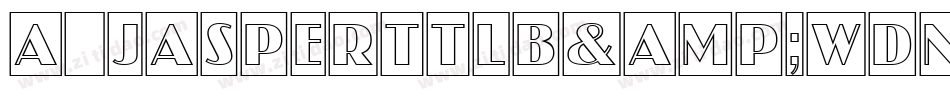 a_JasperTtlB&WDn字体转换