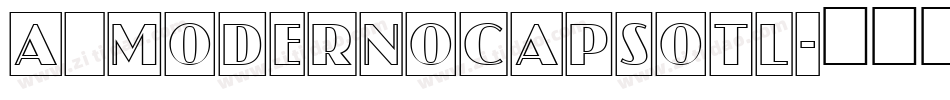 a_ModernoCapsOtl字体转换