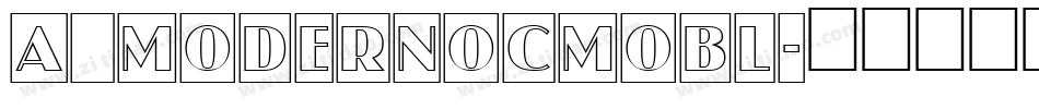 a_ModernoCmObl字体转换