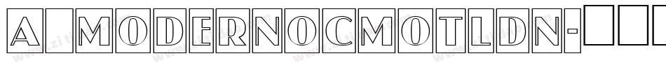 a_ModernoCmOtlDn字体转换