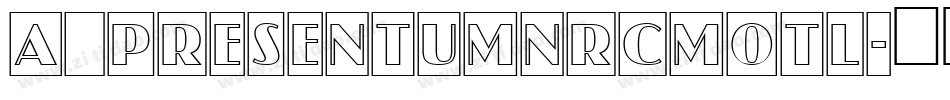 a_PresentumNrCmOtl字体转换