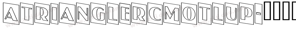 aTrianglerCmOtlUp字体转换