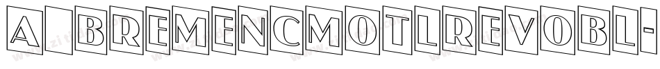 a_BremenCmOtlRevObl字体转换
