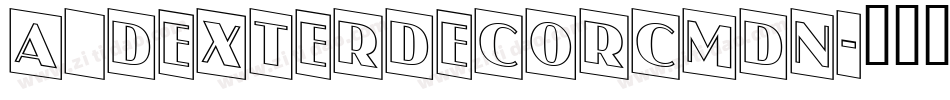 a_DexterDecorCmDn字体转换