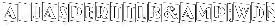 a_JasperTtlB&WDn字体转换