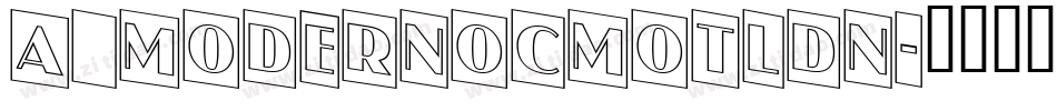 a_ModernoCmOtlDn字体转换