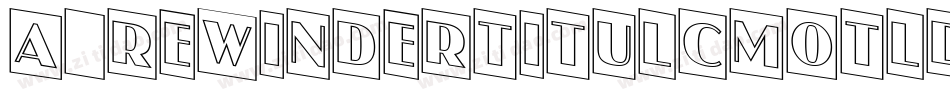 a_RewinderTitulCmOtlDn字体转换